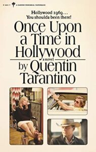 El Sumario - Quentin Tarantino publica su novela “Once Upon a Time in Hollywood”